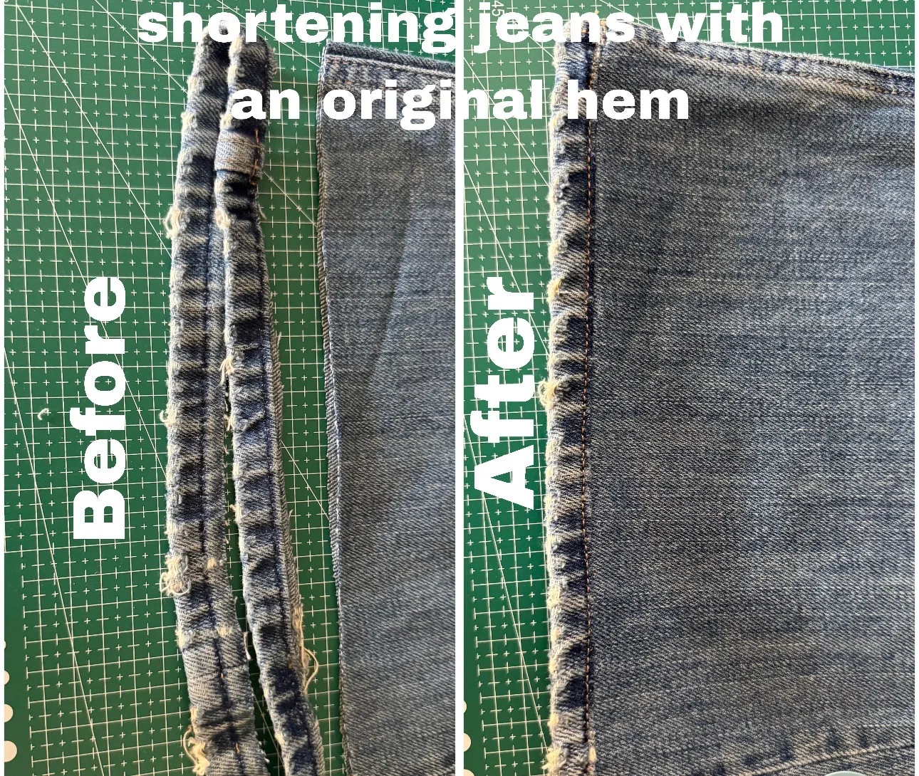 Jeans shortened with the original hem kept — the faded, frayed factory hem cut away and reattached at the new length so it still looks like the hem they were sold with.